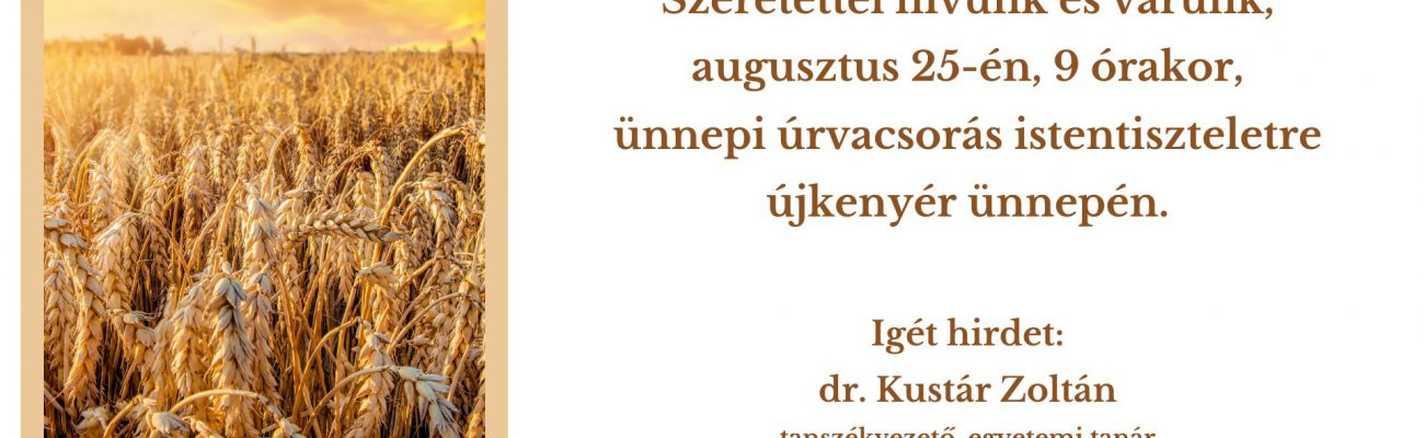 Ünnepi istentisztelet – Újkenyér